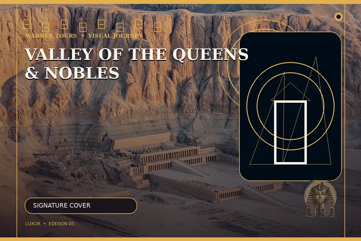 Valley of the Queens & Nobles — Luxor